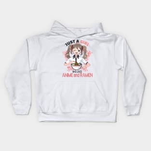 just a girl who loves anime and ramen cute anime and ramen lovers gift Kids Hoodie